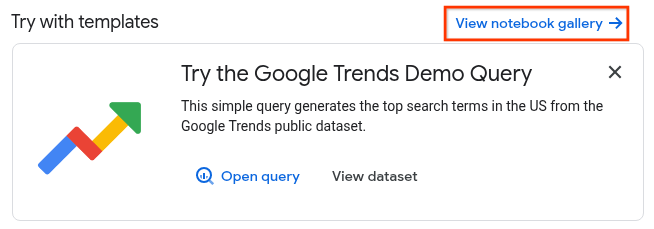 הקישור 'הצגת גלריית מחברות' בדף הבית של BigQuery Studio.