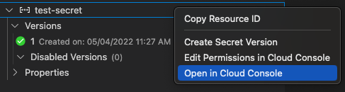 Right-click secret in Secret Manager to view Open in Trusted Cloud console option. Properties dropdown also visible in the secret manager view.